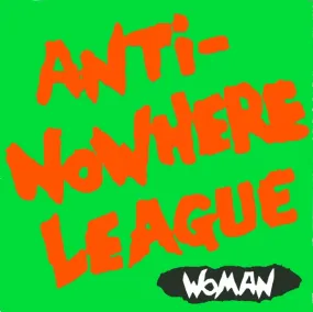 Anti-Nowhere League ~ Woman