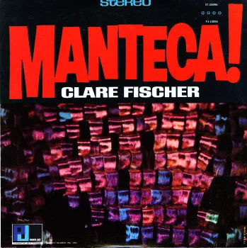 Clare Fischer ~ Manteca!