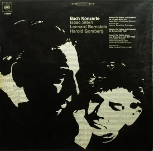 Isaac Stern, Leonard Bernstein, Harold Gomberg ~ Bach Concertos