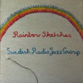 Radiojazzgruppen ~ Rainbow Sketches